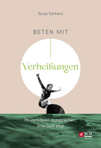 Beten mit Verheißungen - Sonja Sorbara - ebook