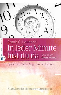 In jeder Minute bist du da - Frank C. Laubach - ebook
