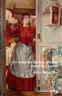 27 cosas en las que pensar antes de casarte - Rafael Manrique - ebook