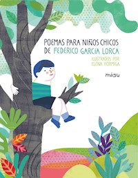 Poemas para niños chicos - Federico García Lorca - ebook