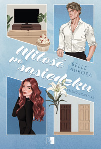Miłość po sąsiedzku (wznowienie) - Bella Aurora - ebook