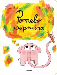 Pomelo wspomina - Ramona Bădescu - książka