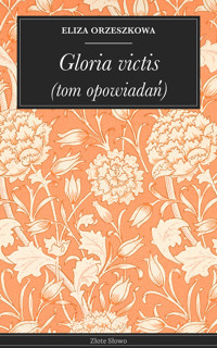 Gloria victis - Eliza Orzeszkowa - ebook