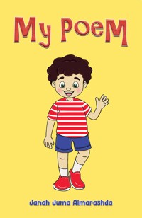My Poem - Janna Jumaa Al Marashdah - ebook
