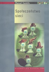 Społeczeństwo sieci - Manuel Castells - ebook + książka