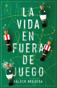 La vida en fuera de juego - Galder Reguera - ebook