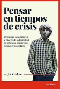 Pensar en tiempos de crisis - J.A. Cardona - ebook
