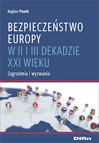 Bezpieczeństwo Europy w II i III dekadzie XXI wieku - Panek Bogdan - książka