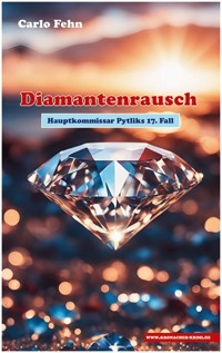 Diamantenrausch - Carlo Fehn - ebook