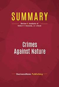 Summary: Crimes Against Nature - BusinessNews Publishing - ebook