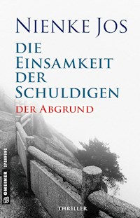 Die Einsamkeit der Schuldigen - Der Abgrund - Nienke Jos - ebook