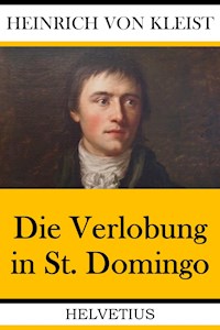 Der Verlobung in St. Domingo - Heinrich  von Kleist - ebook