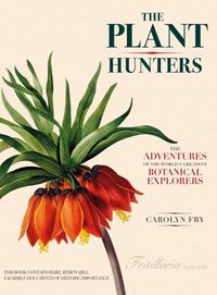 The Plant Hunters - Fry Carolyn - książka