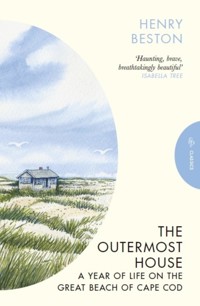 The Outermost House - HENRY BESTON - ebook
