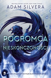 Pogromca Nieskończoności - Adam Silvera - ebook + książka