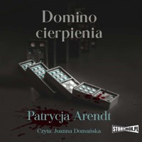 Domino Cierpienia - Arendt Patrycja - ebook + audiobook + książka