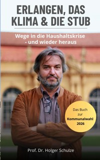 Erlangen, das Klima und die StUB - Holger Schulze - ebook