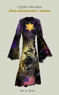Złota dziewczynka z Jassów - Mihuleac Cătălin - ebook + książka