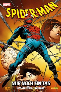 SPIDER-MAN - Nur Noch Ein Tag - J. Michael Straczynski - ebook
