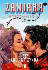 Zamiana Tom 2 Odzyskać Wren Collins - Karolina Żynda - książka