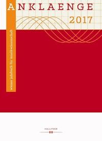 ANKLAENGE 2017. "Be/Spiegelungen". -  - ebook