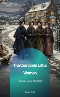 The Complete Little Women - Louisa May Alcott - ebook