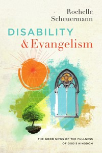 Disability and Evangelism - Rochelle Scheuermann - ebook