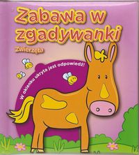 Zabawa w zgadywanki Zwierzęta -  - książka