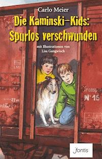 Die Kaminski-Kids: Spurlos verschwunden - Meier Carlo - ebook