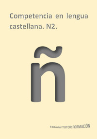 Competencia En Lengua Castellana. N2. - Miguel Ángel Ladrón De Guevara - ebook