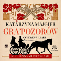 Gra pozorów - Katarzyna Majgier - ebook + audiobook
