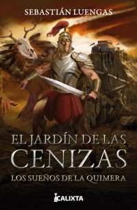El jardín de las cenizas I - Sebastian Luengas - ebook