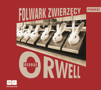 Folwark zwierzęcy - George Orwell - audiobook