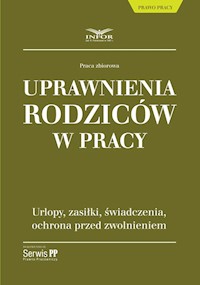 Uprawnienia rodziców w pracy -  - książka