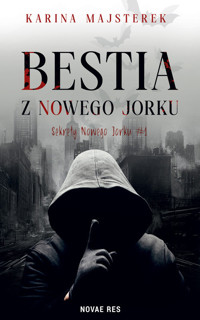 Bestia z Nowego Jorku - Karina Majsterek - ebook + audiobook + książka