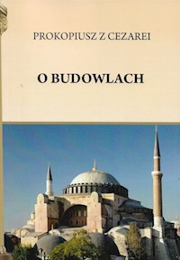 O budowlach - Prokopiusz z Cezarei - książka
