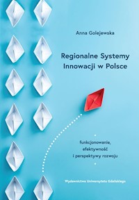 Regionalne Systemy Innowacji w Polsce - Golejewska Anna - książka