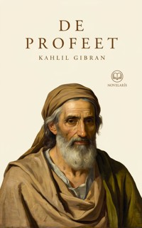 De profeet - Kahlil Gibran - ebook