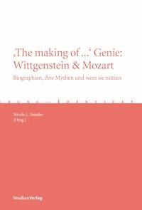 'The making of ...' Genie: Wittgenstein & Mozart - Nicole L. Immler - ebook