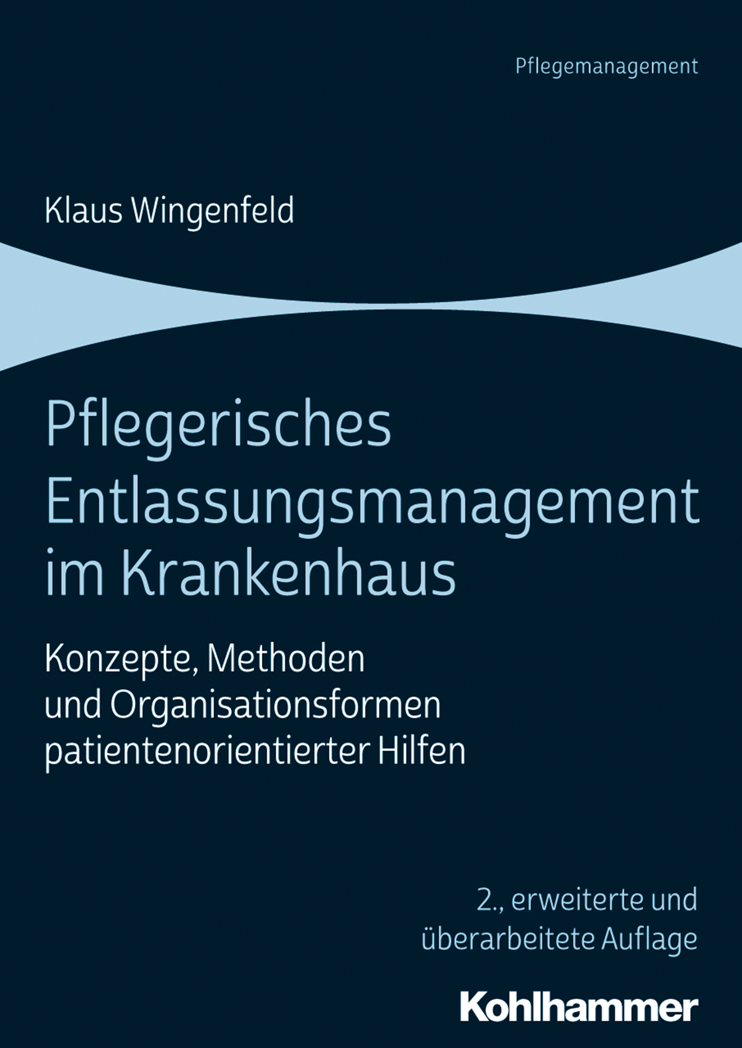 Pflegerisches Entlassungsmanagement im Krankenhaus - Klaus Wingenfeld - ebook