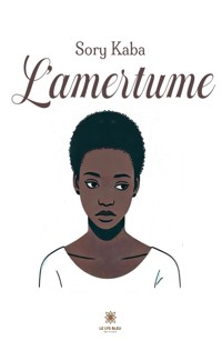 L’amertume - Sory Kaba - ebook