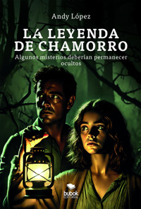 La leyenda de Chamorro - Andy López - ebook