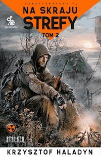 Na skraju Strefy. Tom 2 - Krzysztof Haladyn - ebook
