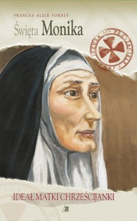 Święta Monika - Forbes Frances Alice - książka