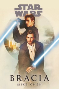Star Wars. Bracia - Marta Duda-Gryc (tłum.), Mike Chen - książka
