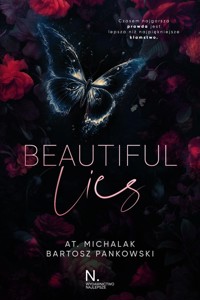 Beautiful lies - Michalak AT., Pankowski Bartosz - ebook + audiobook + książka