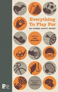 Everything to Play For: 99 Poems about Sport -  - ebook
