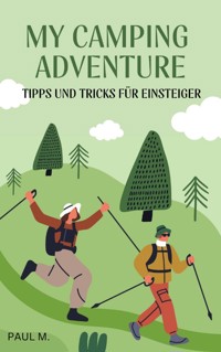 My Camping Adventure - Paul M. - ebook