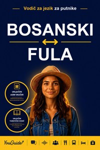The Language Guide for Travelers - Bosnian to Fulani - YouGuide - ebook