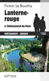 Lanterne rouge à Châteauneuf-du-Faou - Firmin Le Bourhis - ebook
